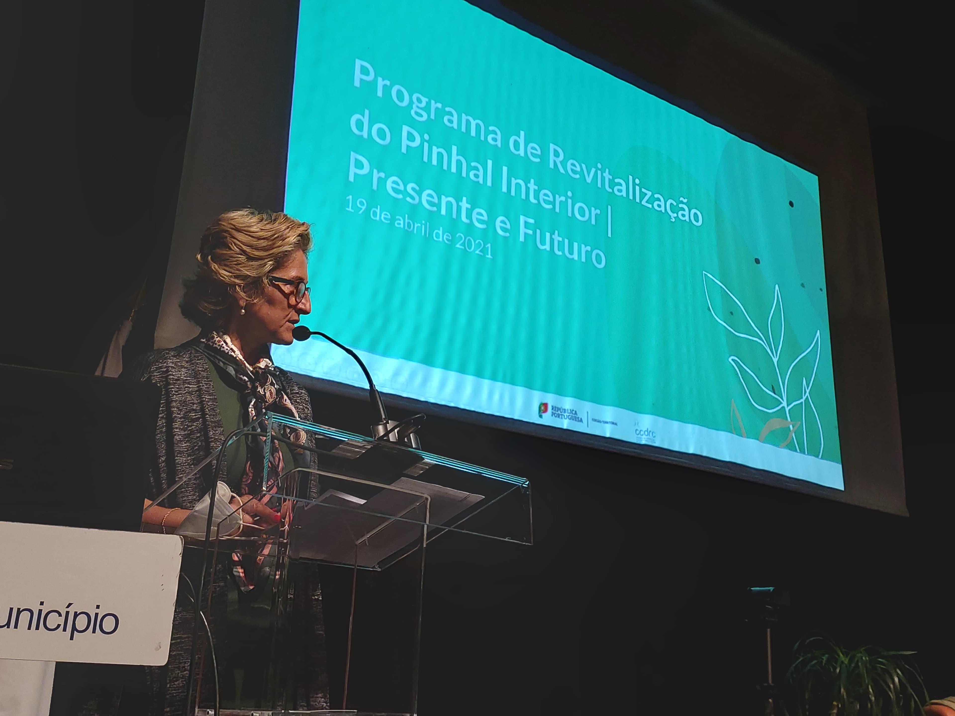 Ministra da Coesão Territorial, Ana Abrunhosa, na sessão «Programa de Revitalização do Pinhal Interior – Presente e Futuro», Sertã, 19 abril 2021